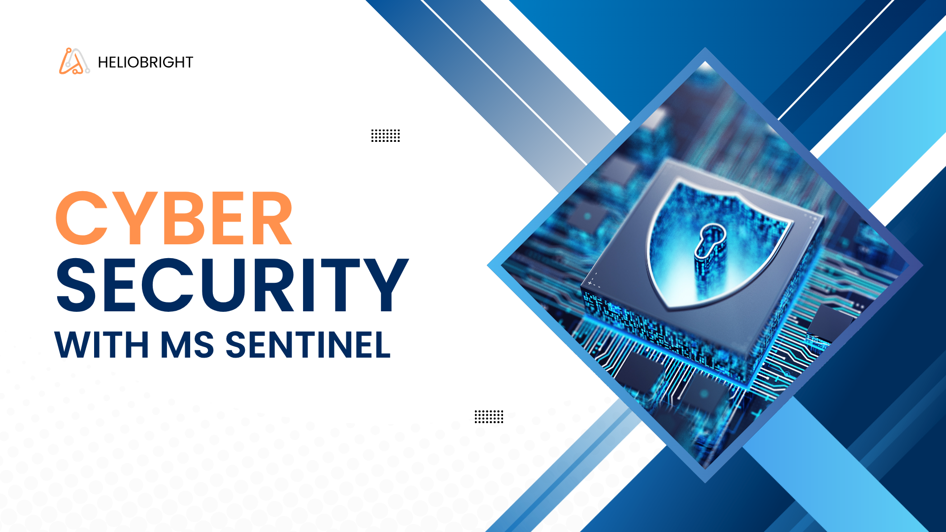 Heliobright Cyber Security with MS Sentinel course title card